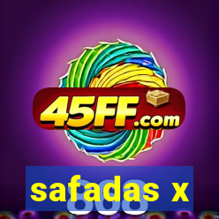safadas x